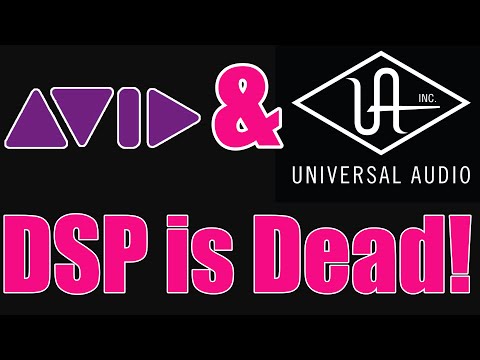 Avid and UAD - DSP Is Dead!