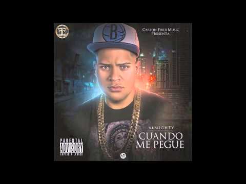 Almighty - Cuando Me Pegue (Prod By Sharo Torres)