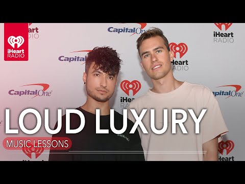 Loud Luxury Shows Us How They Made Their Song "Like Gold"