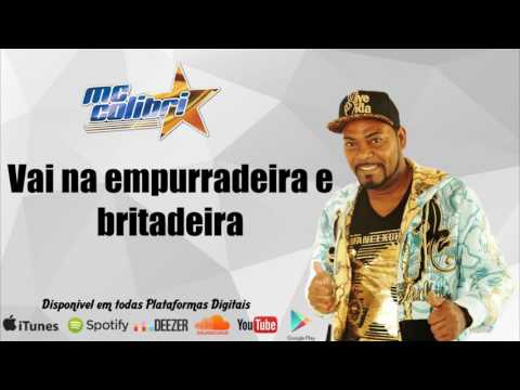 Mc Colibri - Vai na empurradeira e britadeira (DJ Duda CDD e Flavio DJ) (Áudio Oficial)