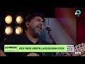 La Eulogia Folk en Se siente Argentina - Despúes del amor (Zamba)