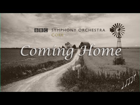 Coming Home - Jean-Michel Plante - BBCSO Core #oneorchestra