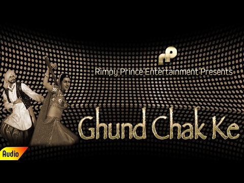 Ghund Chak Ke