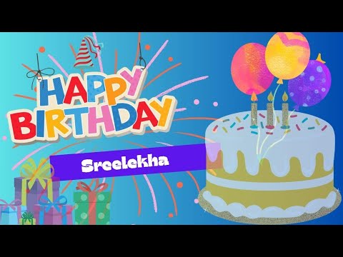Happy Birthday To You Sreelekha | Birthday Jingle | Birthday Wishes for Sreelekha