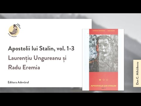 Cartea de la ora 5 - Laurenţiu Ungureanu şi Radu Eremia, Apostolii lui Stalin