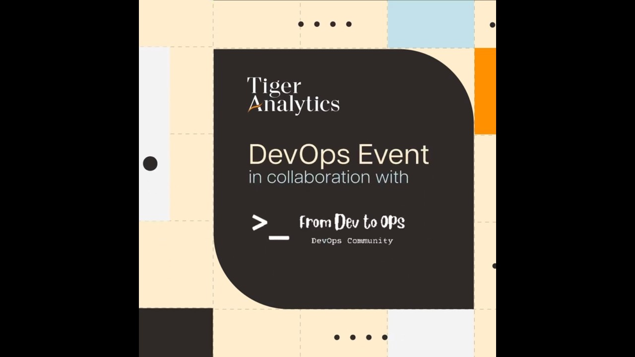 DevOps Event@Tiger Analytics