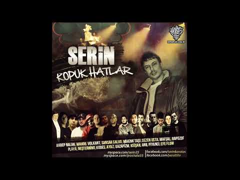 Serin - 952 km. ft. Souydash & Kodes & Volkan T & Ayaz | Kopuk Hatlar
