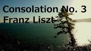 Download lagu フランツ・リスト　ピアノ曲　慰め　第3番　Liszt　Consolation No. 3　In D Flat mp3