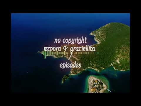 Azoora & Graciellita | Episodes [ No Copyright ]