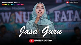 Download lagu JASA GURU LAGU GAMBUS MODERN NEW NURUL FATAH, MENGENANG GURU MUSISI SEKALIGUS ORANG TUA ABAH BUKHORI mp3