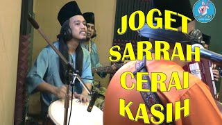 Download lagu JOGET SARRAH CERAI KASIH cover by ROJER & KAJOL ~ MARI MENARI (ZAPINJOGET) - ORKES MELAYU ROJER. mp3