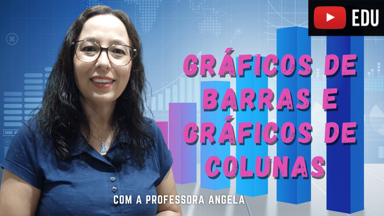 GRÁFICO DE BARRAS E GRÁFICO DE COLUNAS - @professoraangelamatematica