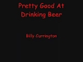 Pretty Good At Drinking Beer Lyrics