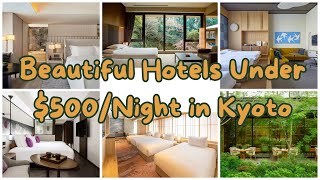 Where to Stay in Kyoto in 2026 | Beautiful Hotels Under $500/Night
