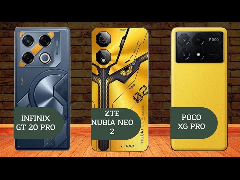 Infinix GT 20 Pro vs ZTE Nubia Neo 2 vs Poco X6 Pro