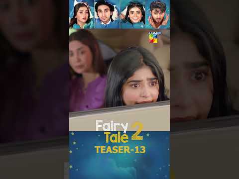 Fairy Tale 2 - Mega EP 13 Teaser - 04 NOV, Presented By BrookeBond Supreme, Glow & Lovely, & Sunsilk