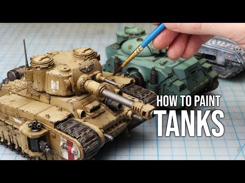 The Ultimate Guide to Painting Warhammer Tanks