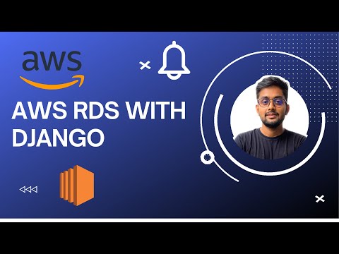 AWS Rds Database with Django | Setup RDS with Django Application Mysql + Postgres thumbnail