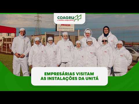Coagru Informativo - Mulheres empreendedoras de Ubiratã Visitam a Unitá
