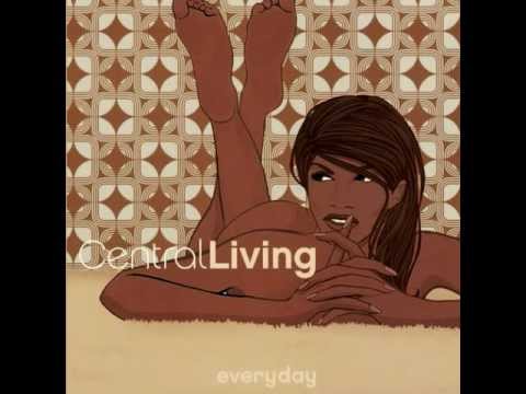 Central Living - Everyday (Sven's Version D'Amour)