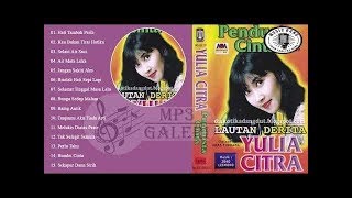 Download lagu YULIA CITRA Full Album - Yulia Citra Lagu Terbaik mp3