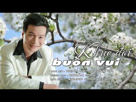 Khúc đời buồn vui - Dzoãn Minh