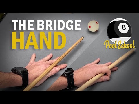 The Bridge Hand - Pool Basics | Pool School