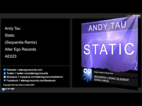 Andy Tau - Static (Sequentia Remix)