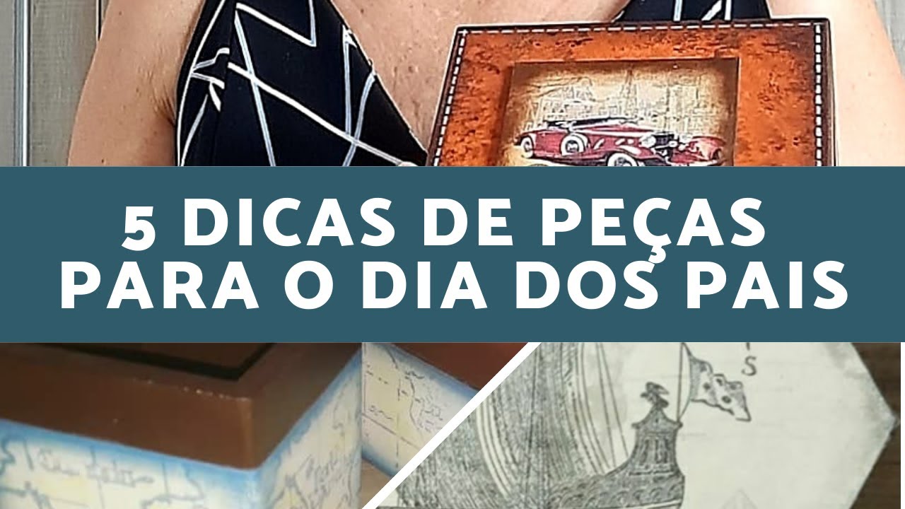 5 dicas de peças  para o dia dos pais