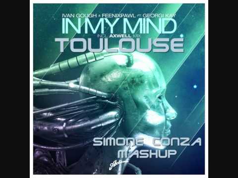 Axwell vs Nicky Romero - In My Toulouse (Simone Conza Mashup)