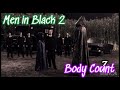 Men In Black 2 2002 Body Count