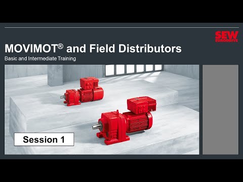 MOVIMOT® and Field Distributor Training – Session 1 – Basics