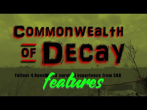 Fallout 4 Commonwealth of Decay Features