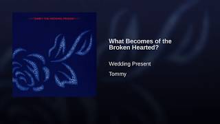 What Becomes of the Broken Hearted?