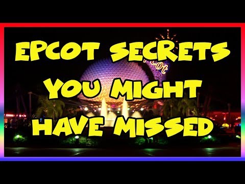 Epcot Secrets You Might Have Missed - Confessions of a Theme Park Worker