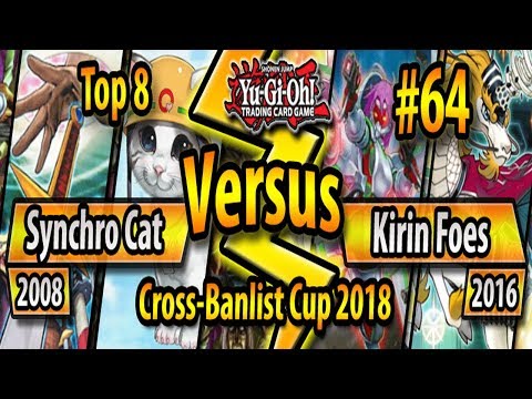 Arms Hole Synchro Cat (2008) vs. Kirin Metalfoes (2016) - TOP 8 - Cross-Banlist Cup 2018 #64