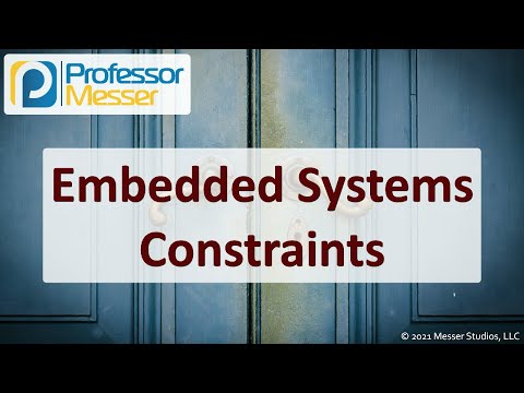 Embedded Systems Constraints - SY0-601 CompTIA Security+ : 2.6