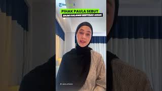 Pihak Paula Verhoeven Ungkap Akses Bertemu Anak Dibatasi Baim Wong, Singgung Perasaan Seorang Ibu