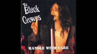 The Black Crowes (Handle with care) You're Wrong