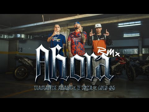 Diamante Ayala, Lolo OG, R Jota - Ahora (Remix) (Video Oficial)