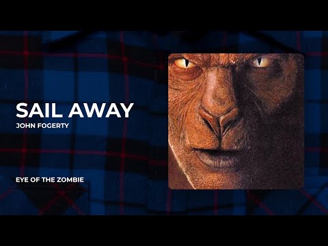 Sail Away - John Fogerty