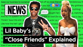 Lil Baby&#39;s “Close Friends” Explained | Song Stories