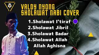 Download lagu SHOLAWAT NABI POPULER COVER VALDY NYONG❗i'tiraf || 5 SHOLAWAT SANGAT MERDU 2022 mp3 Download lagu SHOLAWAT NABI POPULER COVER VALDY NYONG❗i'tiraf || 5 SHOLAWAT SANGAT MERDU 2022 mp3