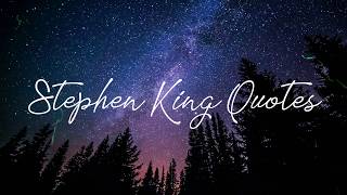 Stephen King Quotes