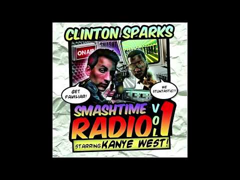 Clinton Sparks - Smashtime Radio Vol. 1 (Starring Kanye West) (2006)