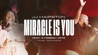 Miracle is You Music Video