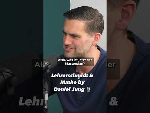 Lehrerschmidt & Mathe by Daniel Jung 🎙️