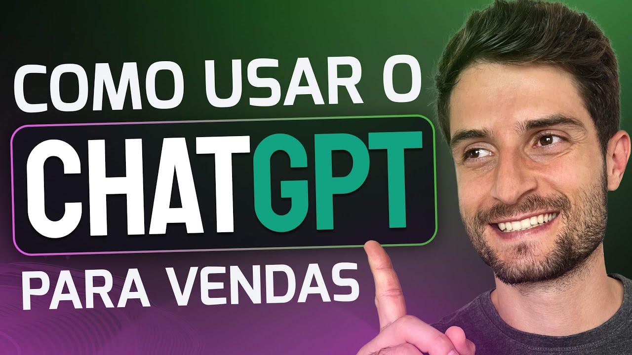 ChatGPT para VENDAS? 🔥 O QUE É e COMO APLICAR o ChatGPT na rotina do seu time comercial 💬
