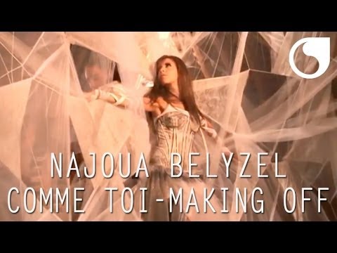 Najoua Belyzel - Comme toi CLIP OFFICIEL MAKING OFF