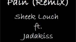 Pain (Remix) Sheek Louch ft. Jadakiss